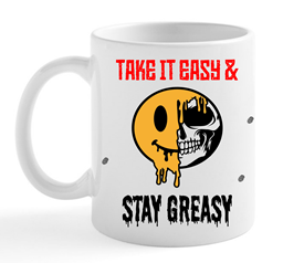 Show details for Halfedass - Take it Easy Stay Greasy - Coffee Cup  Picture of Halfedass - Take it Easy Stay Greasy - Coffee Cup