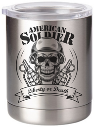 Show details for American Soldier Liberty or Death 10oz Stainless Steel Tumbler Picture of American Soldier Liberty or Death 10oz Stainless Steel Tumbler