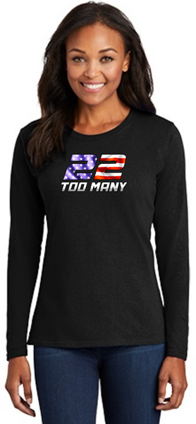 Picture of 22 Too Many - Ladies Long Sleeve - Front Only
