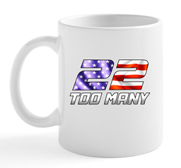 Picture of 22 Too Many - Coffee Mug